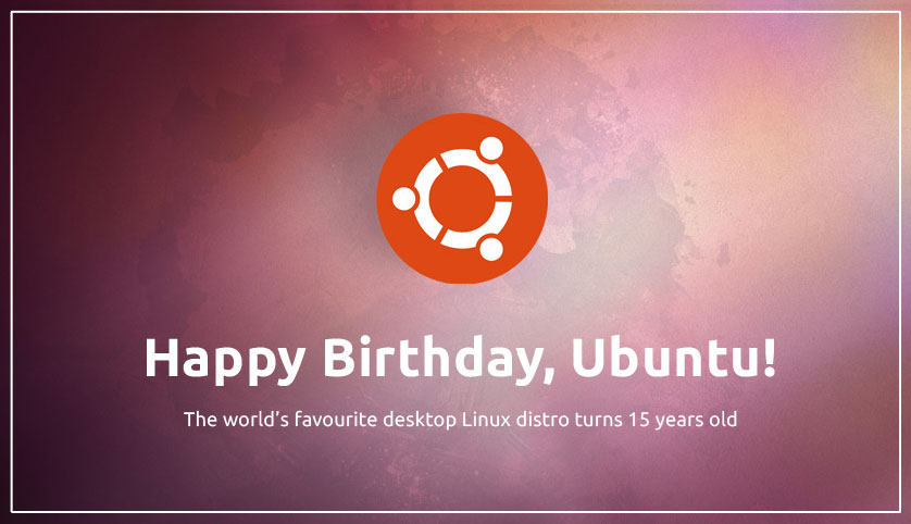 Ubuntu 15 周年！目前是市场上最受欢迎的Linux版本