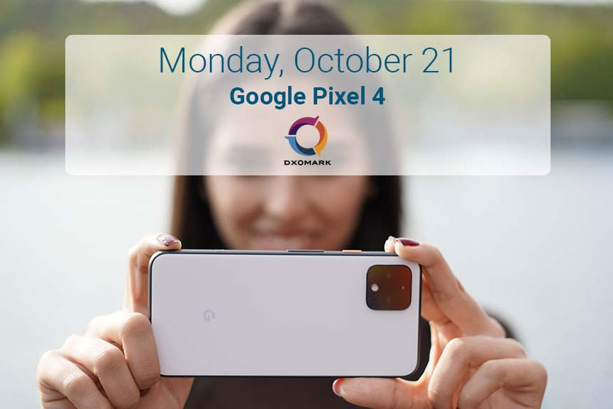 榜单要变了 DxOMark预告谷歌Pixel 4相机评分即将公布